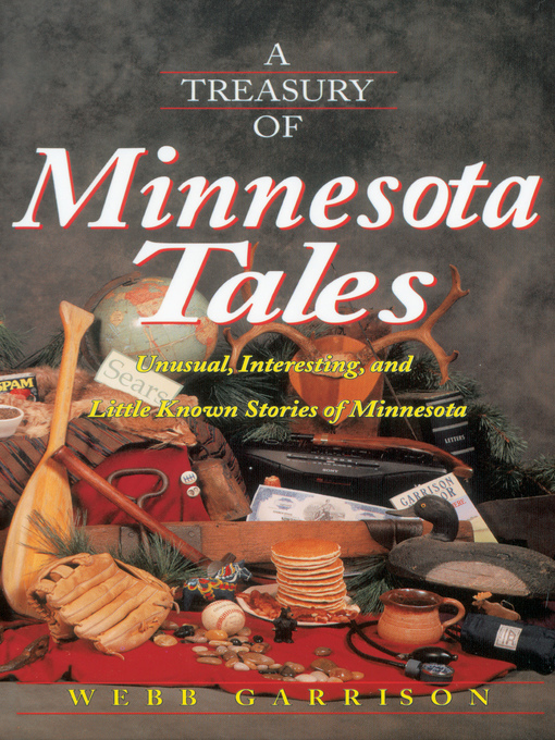 Title details for A Treasury of Minnesota Tales by Webb Garrison - Available